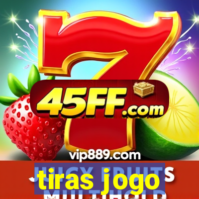 tiras jogo